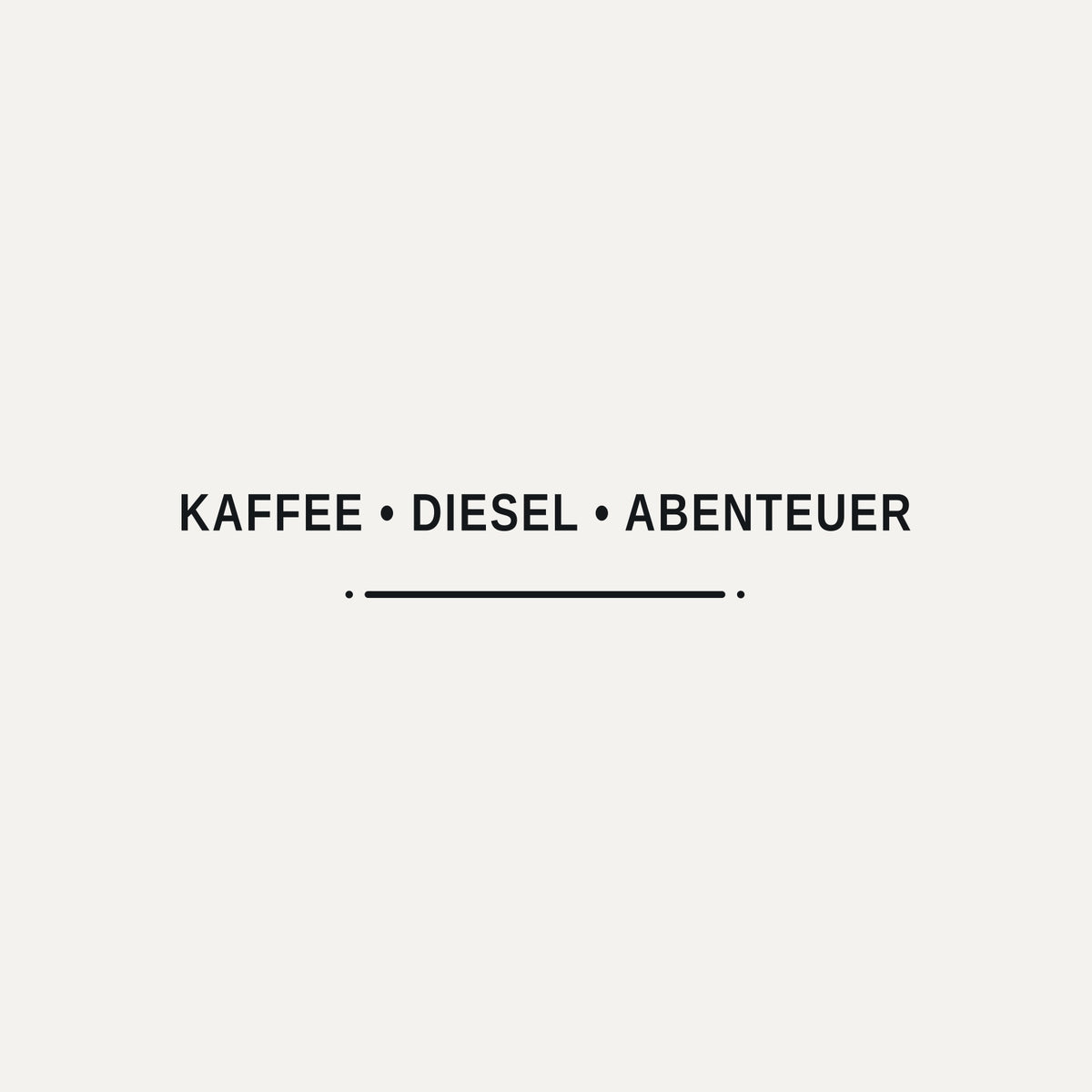 Sticker Kaffee • Diesel • Abenteuer