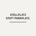 Sticker Stellplatz statt Parkplatz.