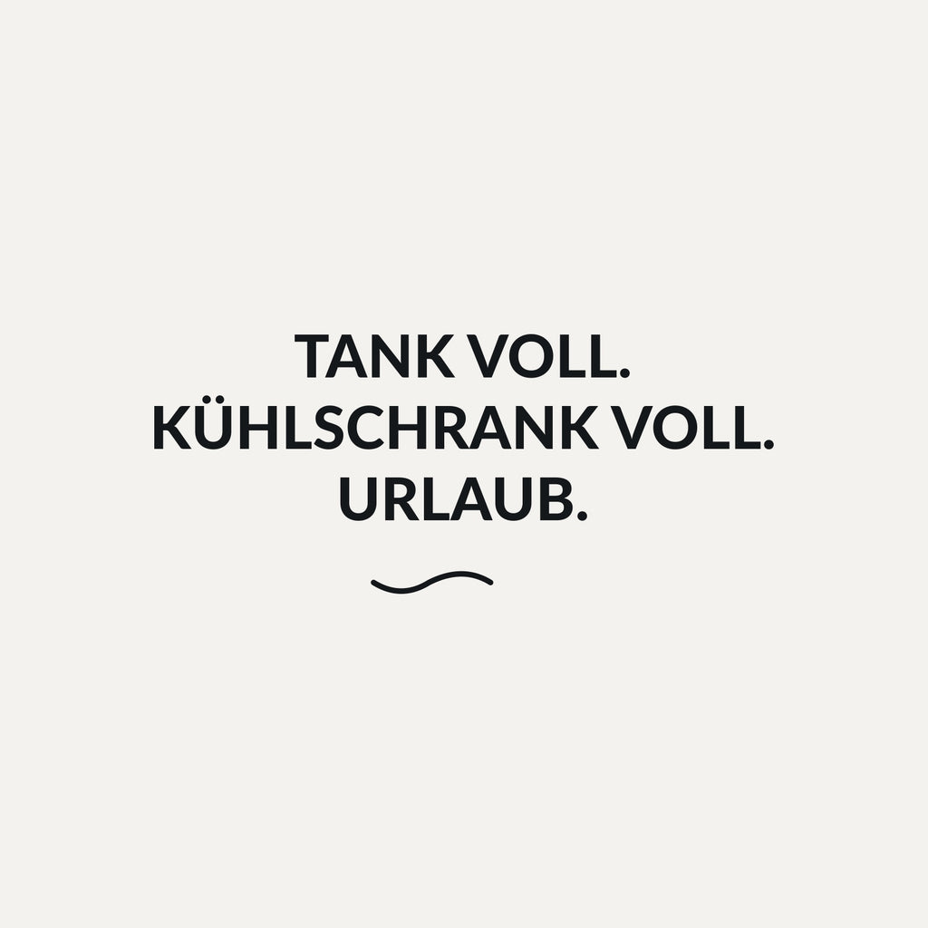 Sticker Tank voll. Kühlschrank voll. Urlaub.