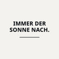 Sticker Immer der Sonne nach.