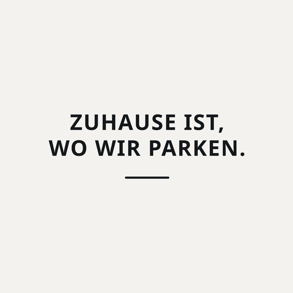 Sticker Zuhause ist, wo wir parken.